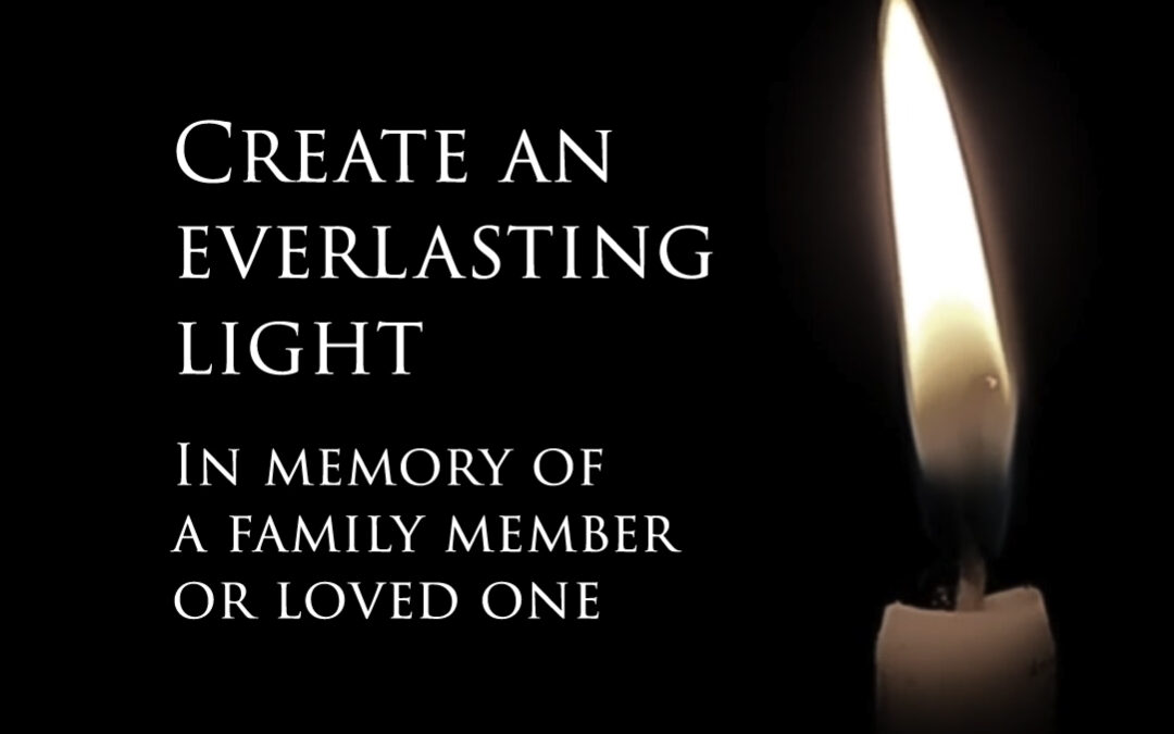 Light an Everlasting Candle for Your Loved One