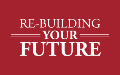 Re-Building Your Future