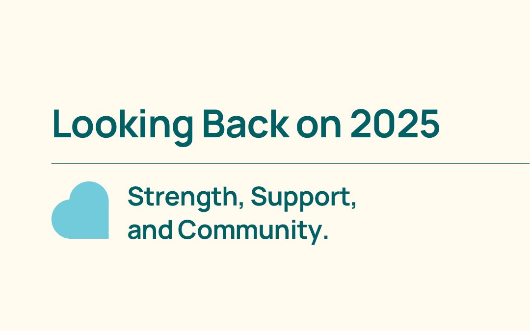 Looking Back on 2025 — Strength, Support, and Community